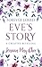 Forever Loved: Eve's Story: A Creative Retelling