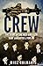 Crew: The story of the men ...