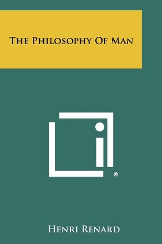 The Philosophy Of Man (Paperback)