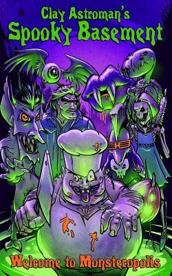 Spooky Basement 1: Welcome to Monsteropolis (Paperback)