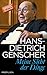 Meine Sicht der Dinge by Hans-Dietrich Genscher Meine Sicht der Dinge by Hans-Dietrich Genscher