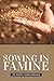 Sowing in Famine