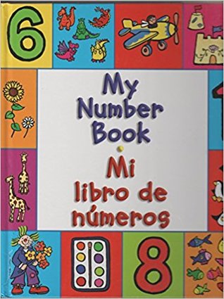 My Number Book: Mi Libro De Numeros (Hardcover)