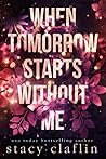 When Tomorrow Sta...