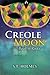Book of Roots (Creole Moon #2)