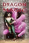 Dragon Magic by Megan Derr