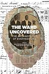 The Ward Uncovere...
