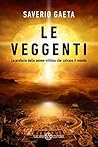 Le veggenti: Le p...