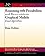 Reasoning with Probabilistic and Deterministic Graphical Models: Exact Algorithms (Synthesis Lectures on Artificial Intelligence and Machine Learning, 23)