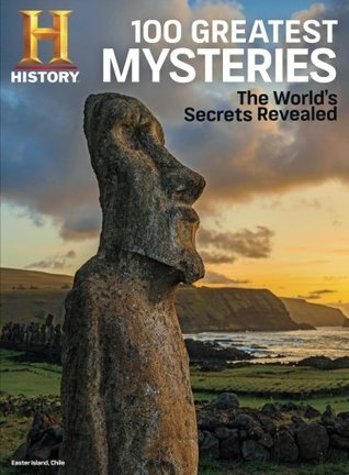 100 Greatest Mysteries: The World's Secrets Revealed (Single Issue Magazine)