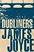 Dubliners by James Joyce
