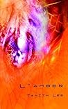 L'Amber by Tanith Lee