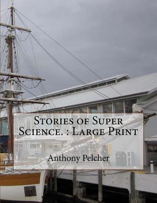 Stories of Super Science