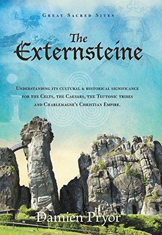 The Externsteine: Understanding its Cultural and Historical Significance (Paperback)