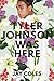 Tyler Johnson Was Here