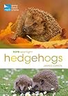 RSPB Spotlight Hedgehogs RSPB Spotlight Hedgehogs