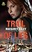 Trail of Lies (Texas Ranger Justice, #4)