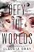 Defy the Worlds (Constellation, #2)