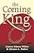 The Coming King