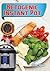 Ketogenic Instant Pot: The ...