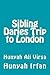 Sibling Daries Trip to London by Hunyah Irfan
