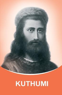 Kuthumi: Dictations through the Messenger Tatyana Nicholaevna Mickushina (Masters of Wisdom)