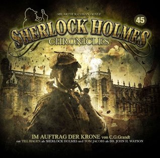 Im Auftrag der Krone (Sherlock Holmes Chronicles #45)