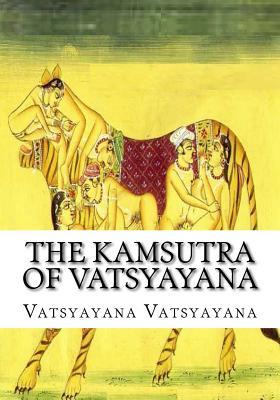 The Kamsutra Of Vatsyayana