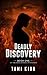Deadly Discovery: Book One