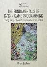 The Fundamentals of C/C++ Game Programming by Brian Beuken