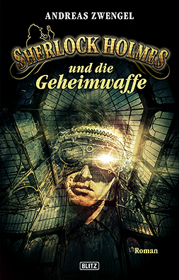 Sherlock Holmes und die Geheimwaffe (Sherlock Holmes - Neue Fälle #22)