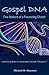 Gospel DNA: Five Markers of a Flourishing Church