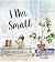 I Am Small