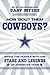 How 'Bout Them Cowboys?: In...