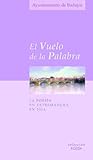 El vuelo de la palabra: La poesía en Extremadura en 2014