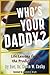 Who's Your Daddy? by Kevin W. Cosby