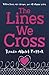 The Lines We Cross