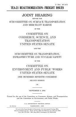 Tea-21 Reauthorization: Freight Issues