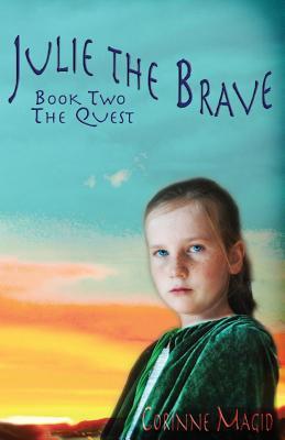 Julie the Brave: The Quest (Paperback)