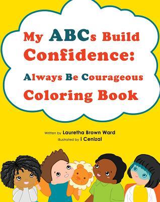 My ABCs Build Confidence: Coloring Book