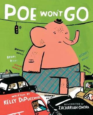 Poe Won't Go (Hardcover)