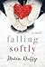 Falling Softly