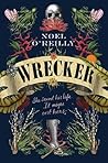 Wrecker by Noel O'Reilly