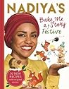 Nadiya's Bake Me a Festive Story by Nadiya Hussain