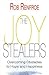 The Joy Stealers: Overcomin...