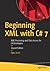 Beginning XML with C# 7: XML Processing and Data Access for C# Developers