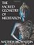 The Sacred Geometry of Medi...