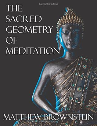 The Sacred Geometry of Meditation: The Anahat Teachings (Paperback)