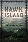 Hawk Island (Hawk Island #1)