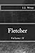 Fletcher: Volume II